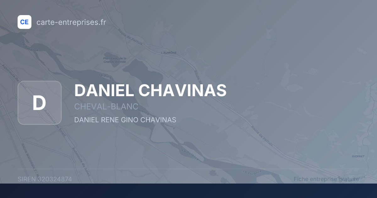 DANIEL CHAVINAS — 320324874 — fiche entreprise