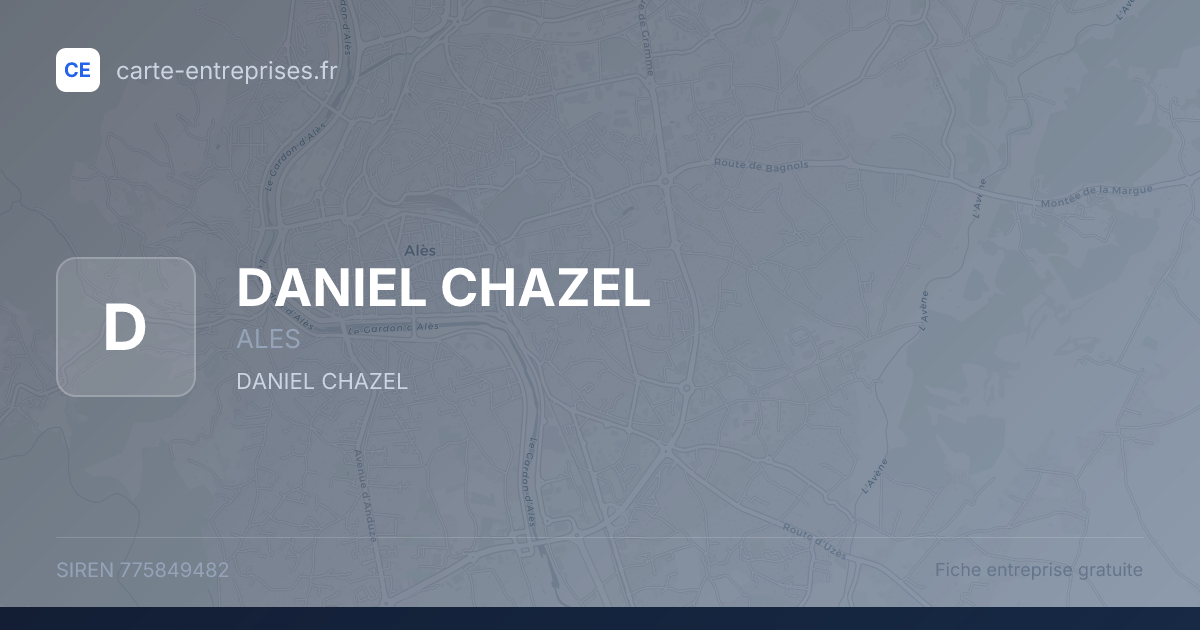 DANIEL CHAZEL — 775849482 — fiche entreprise
