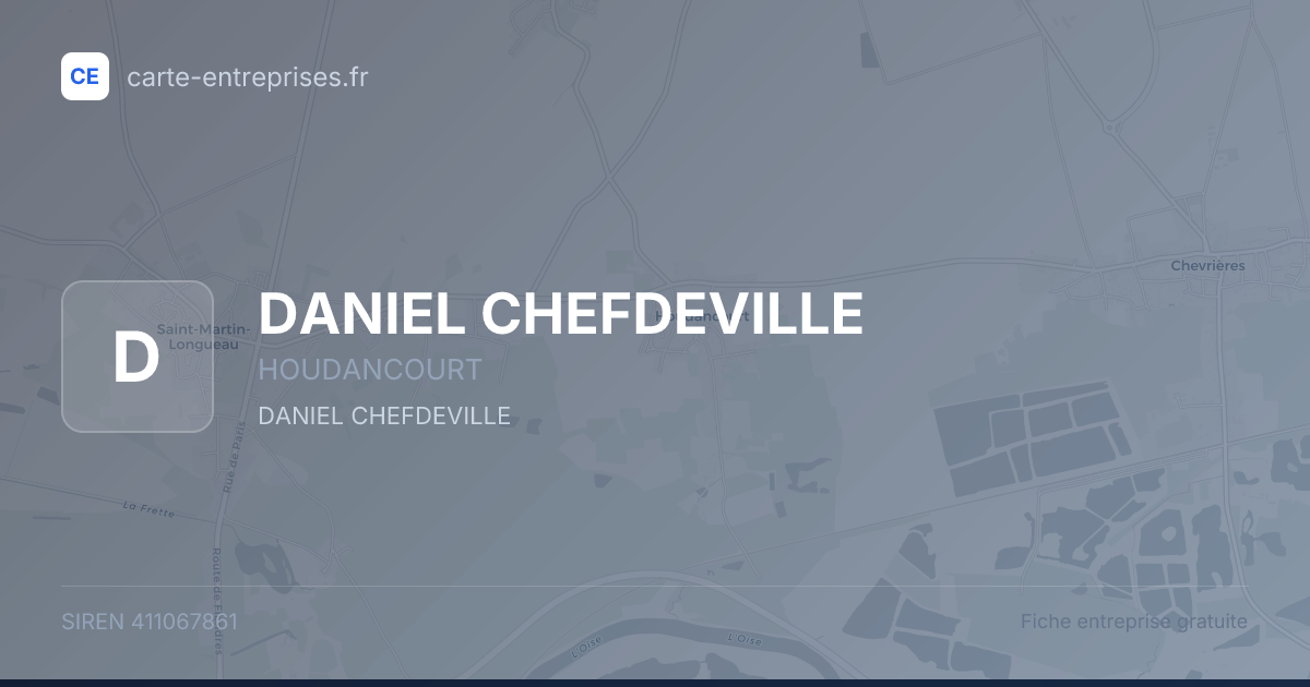 DANIEL CHEFDEVILLE — 411067861 — fiche entreprise