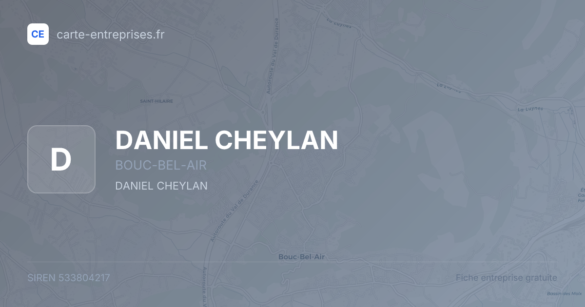 DANIEL CHEYLAN — 533804217 — fiche entreprise
