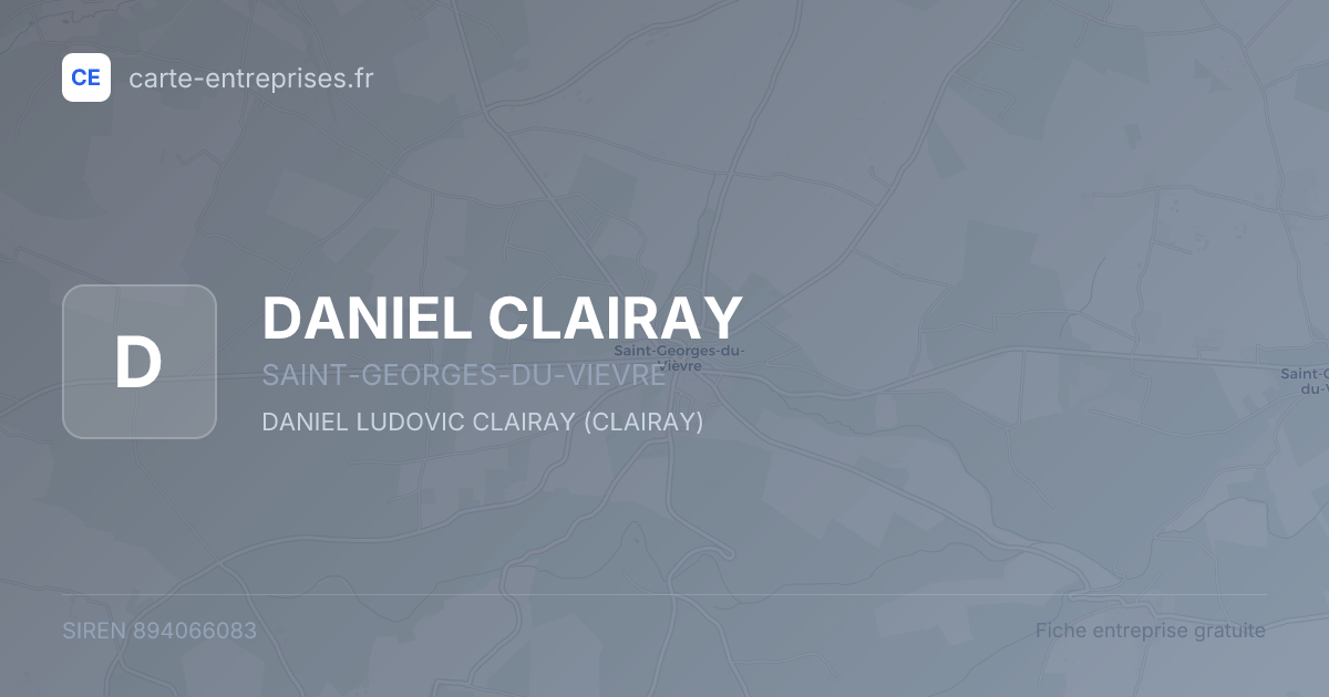 DANIEL CLAIRAY — 894066083 — fiche entreprise