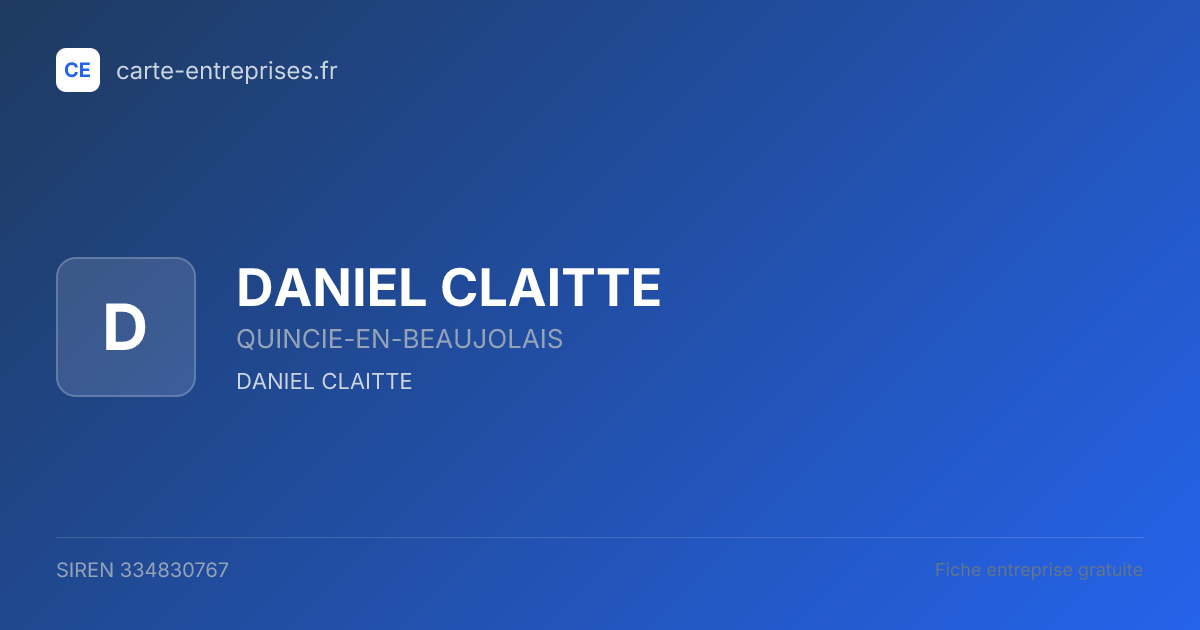DANIEL CLAITTE — 334830767 — fiche entreprise