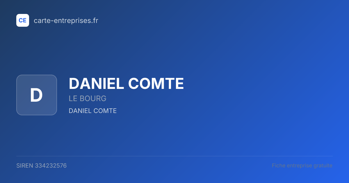 DANIEL COMTE — 334232576 — fiche entreprise
