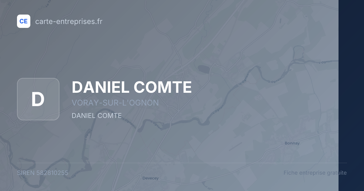 DANIEL COMTE — 582810255 — fiche entreprise