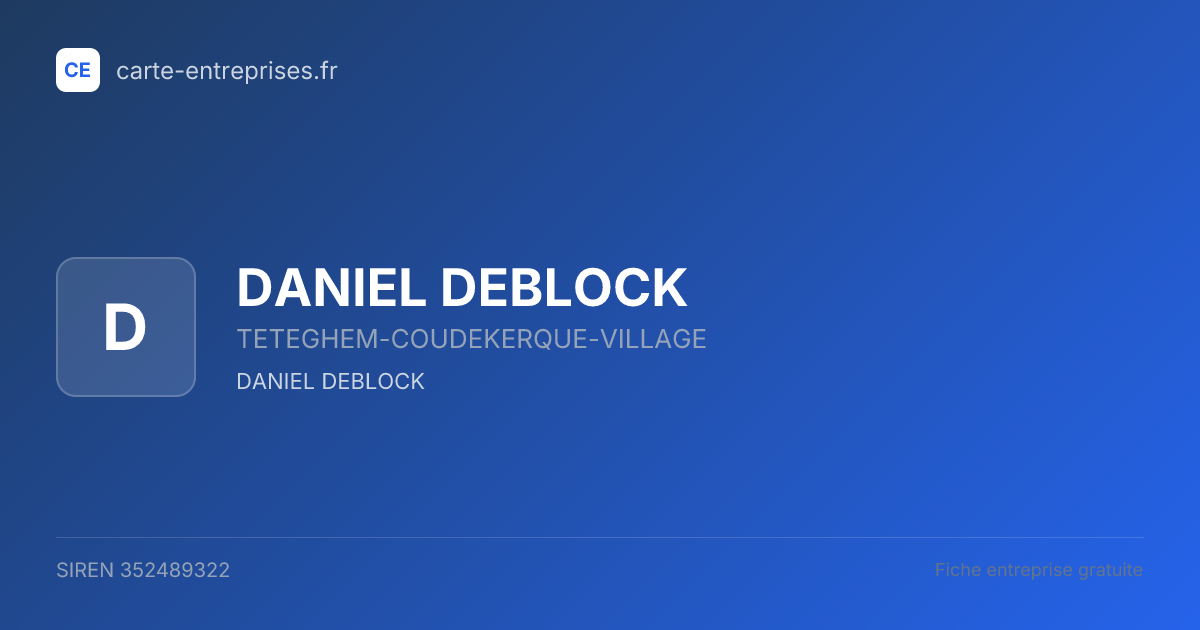 DANIEL DEBLOCK — 352489322 — fiche entreprise