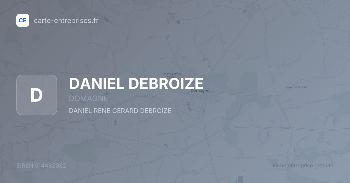 DANIEL DEBROIZE — 514482082 — fiche entreprise