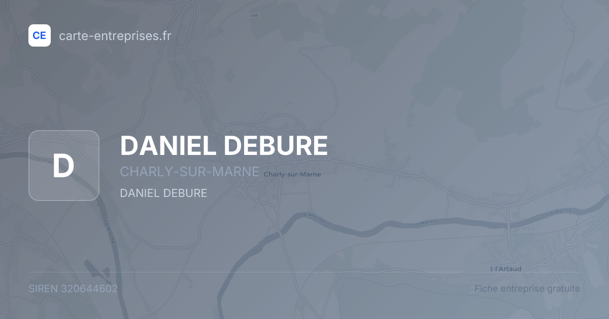 DANIEL DEBURE — 320644602 — fiche entreprise