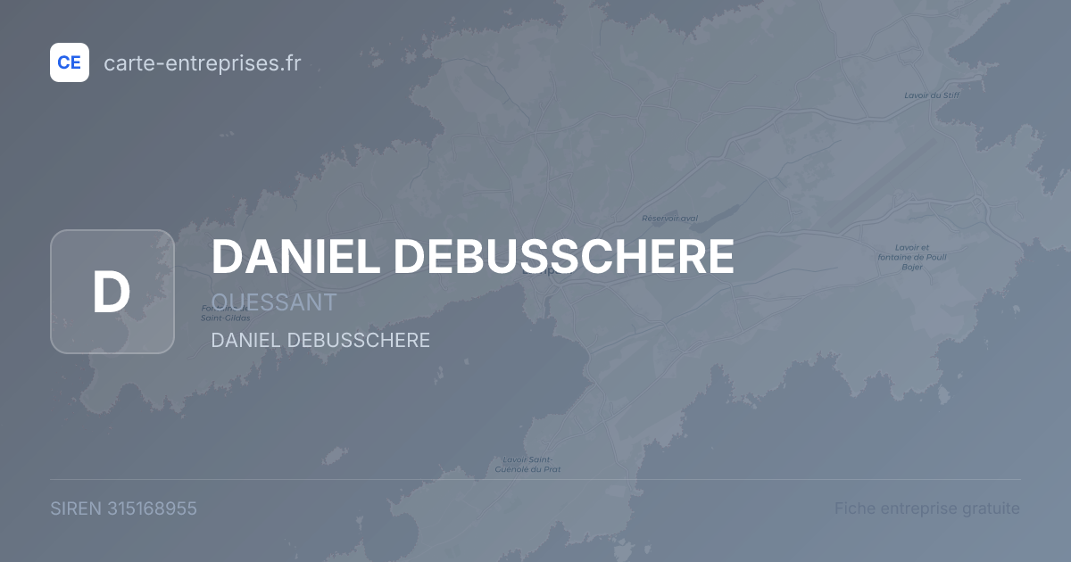 DANIEL DEBUSSCHERE — 315168955 — fiche entreprise