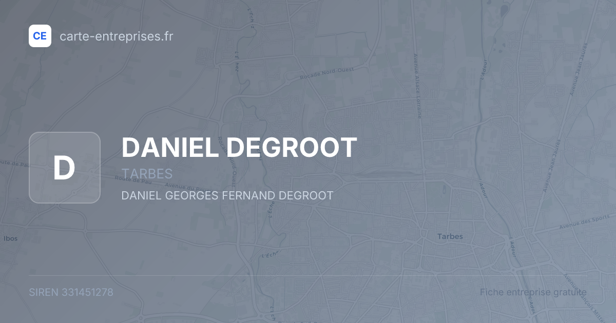 DANIEL DEGROOT — 331451278 — fiche entreprise