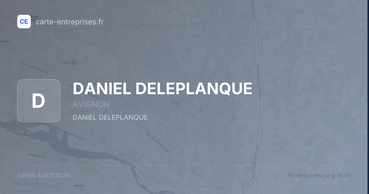 DANIEL DELEPLANQUE — 348313024 — fiche entreprise