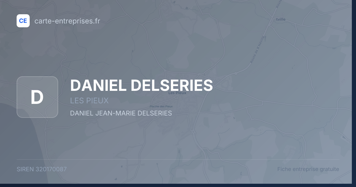 DANIEL DELSERIES — 320170087 — fiche entreprise