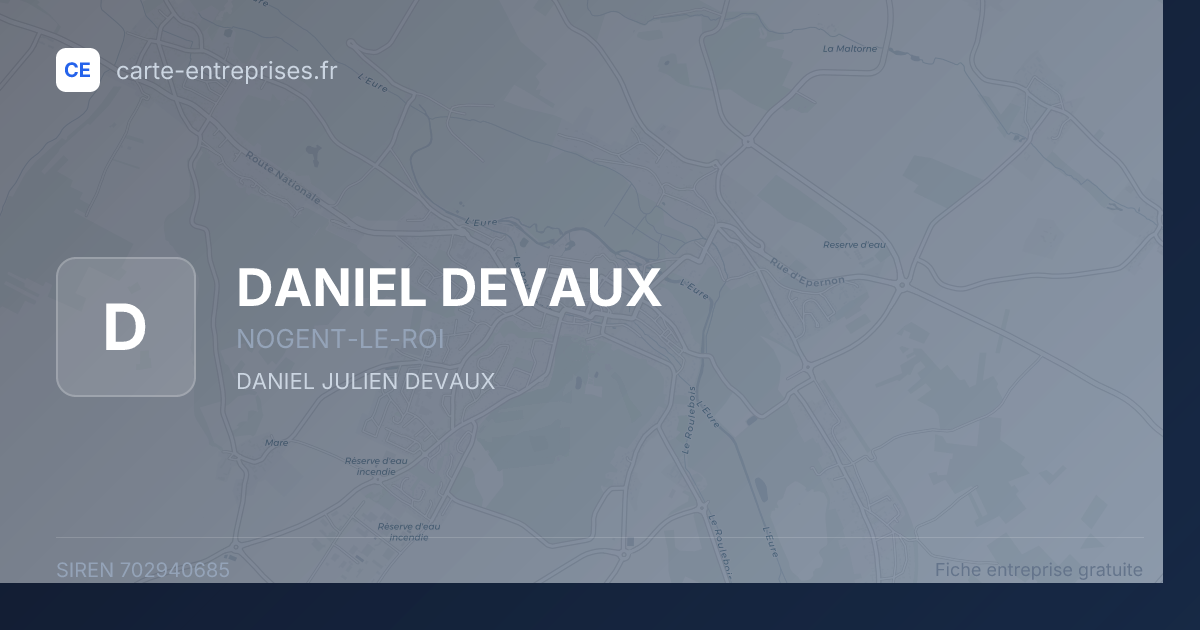 DANIEL DEVAUX — 702940685 — fiche entreprise