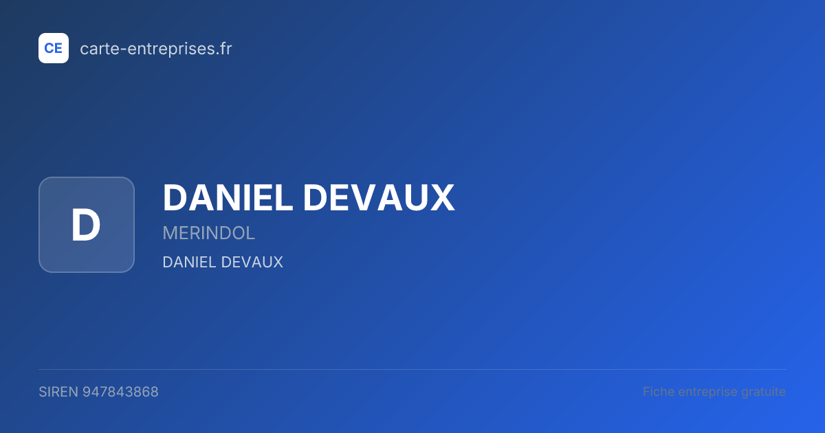 DANIEL DEVAUX — 947843868 — fiche entreprise