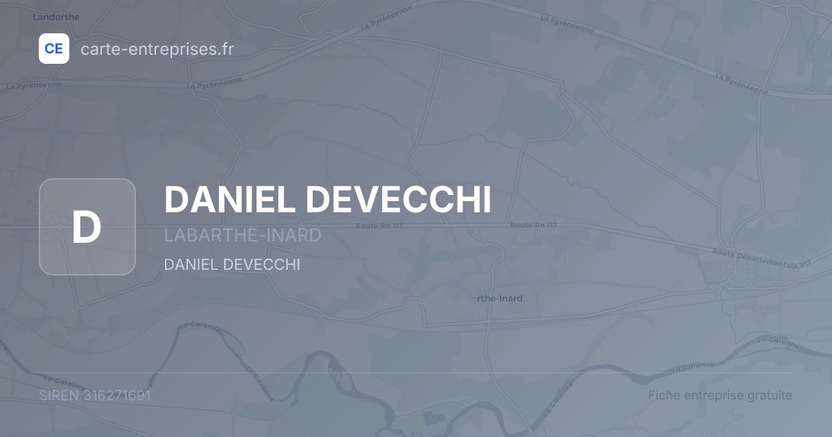DANIEL DEVECCHI — 316271691 — fiche entreprise
