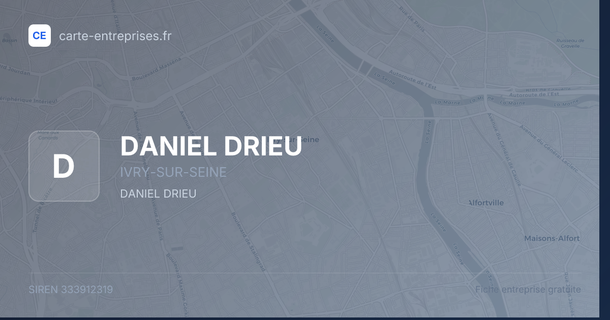 DANIEL DRIEU — 333912319 — fiche entreprise