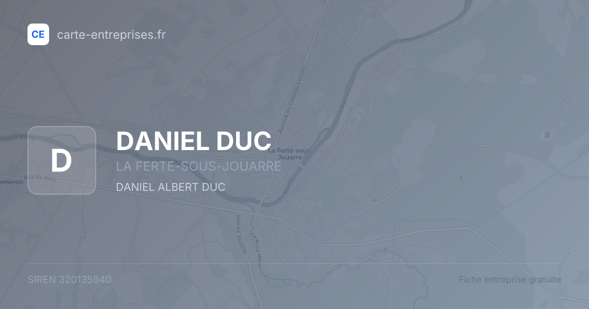 DANIEL DUC — 320135940 — fiche entreprise