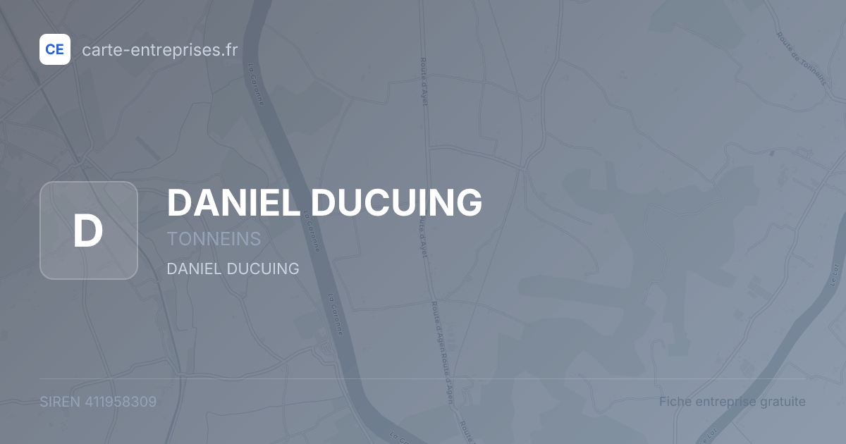 DANIEL DUCUING — 411958309 — fiche entreprise