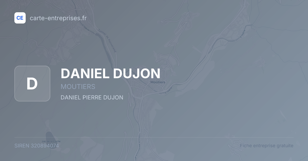 DANIEL DUJON — 320894074 — fiche entreprise
