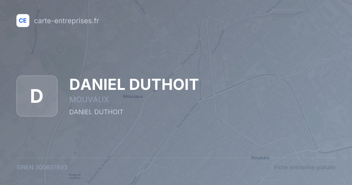 DANIEL DUTHOIT — 300697893 — fiche entreprise