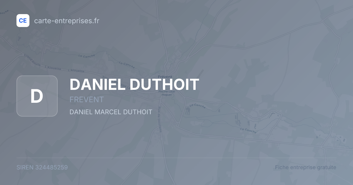 DANIEL DUTHOIT — 324485259 — fiche entreprise