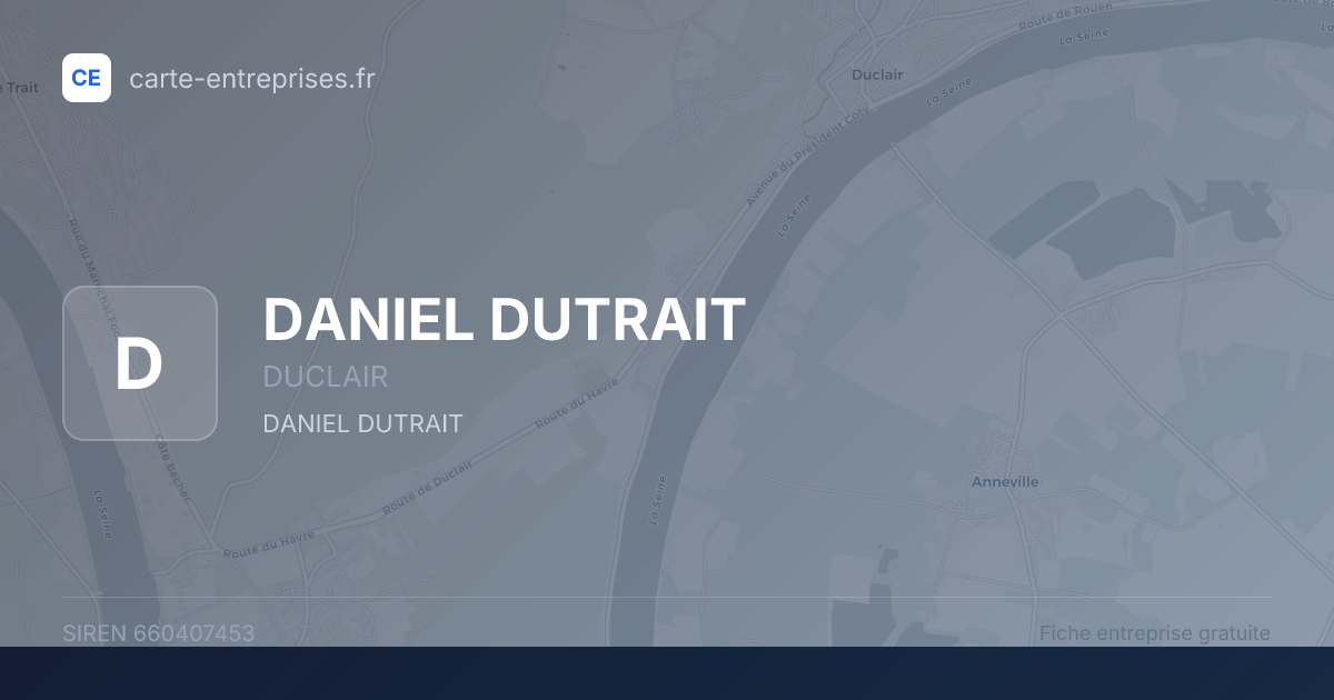 DANIEL DUTRAIT — 660407453 — fiche entreprise