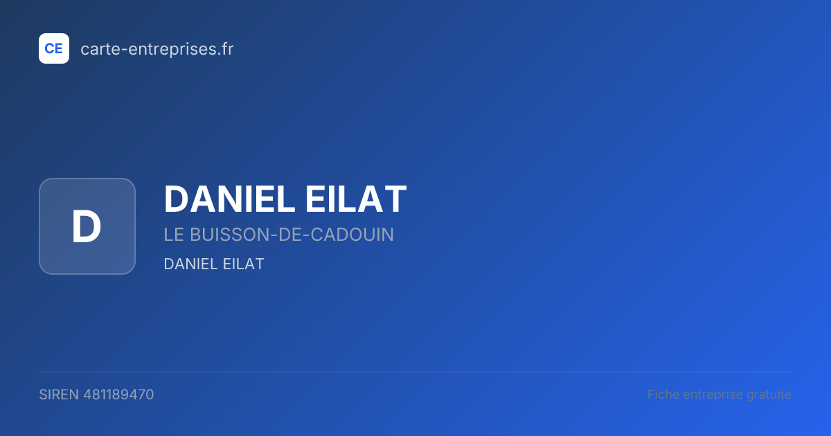 DANIEL EILAT — 481189470 — fiche entreprise