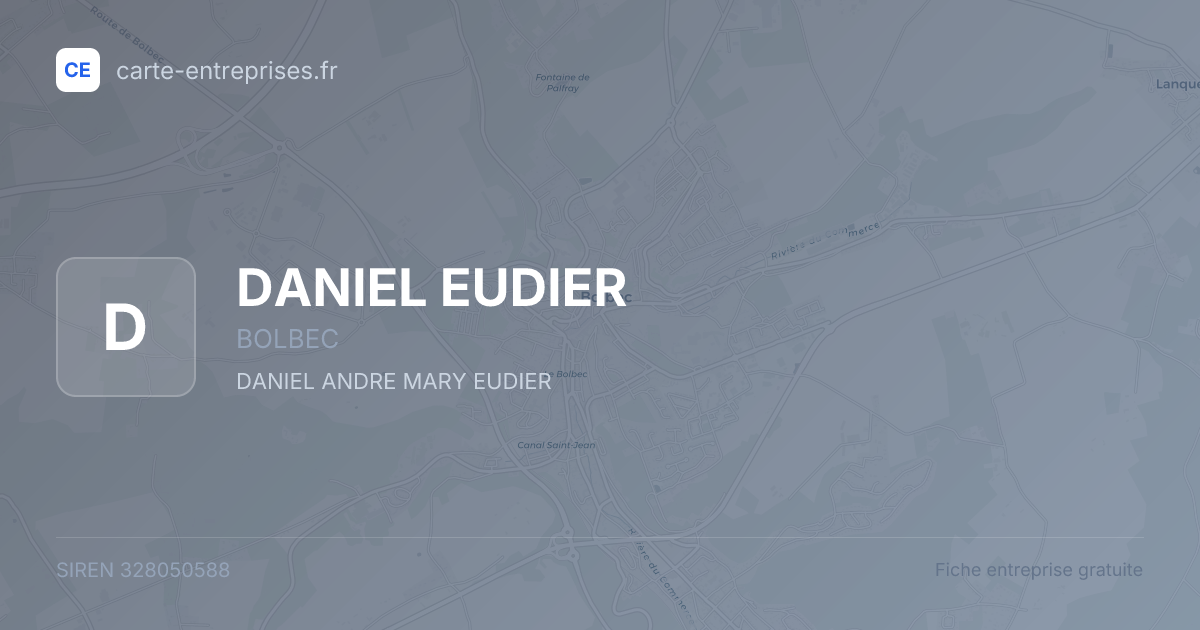 DANIEL EUDIER — 328050588 — fiche entreprise