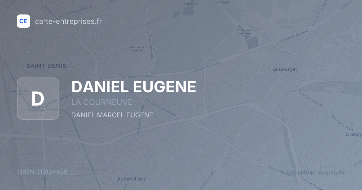 DANIEL EUGENE — 319134409 — fiche entreprise
