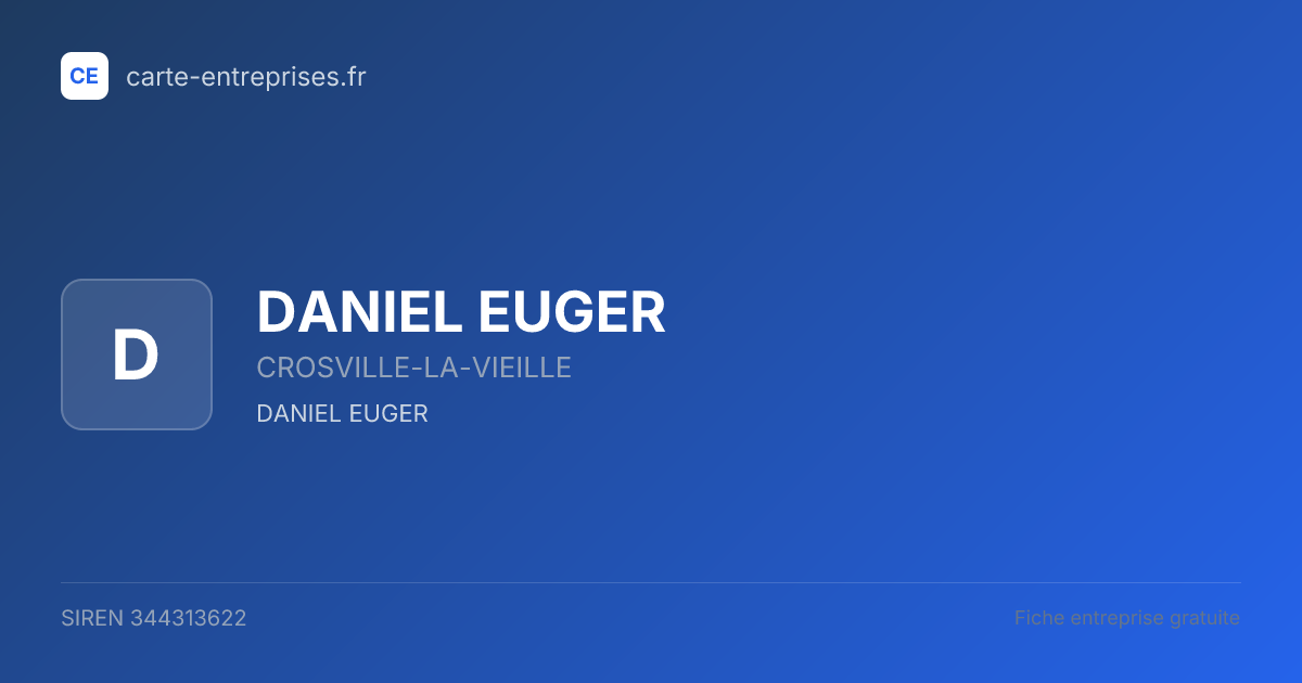 DANIEL EUGER — 344313622 — fiche entreprise