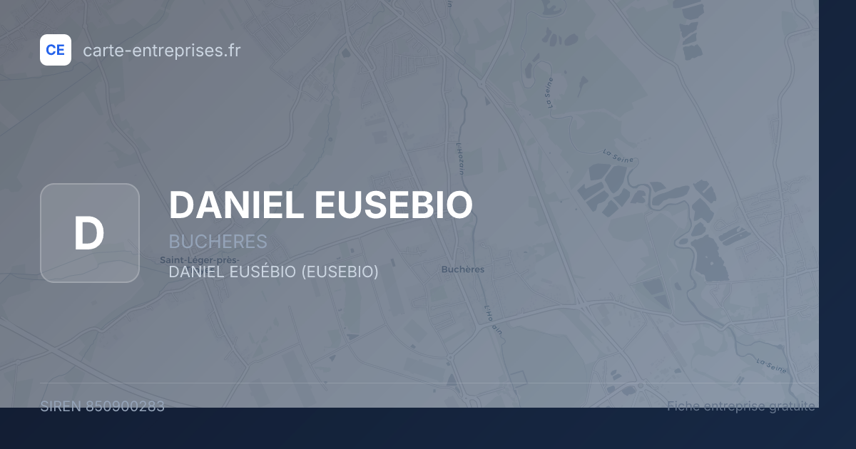DANIEL EUSEBIO — 850900283 — fiche entreprise