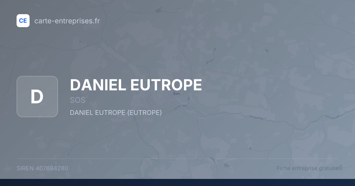 DANIEL EUTROPE — 407694280 — fiche entreprise