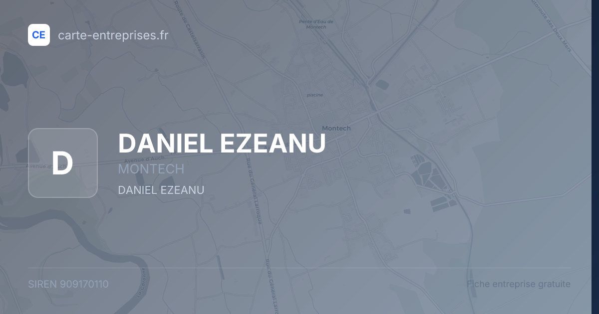 DANIEL EZEANU — 909170110 — fiche entreprise