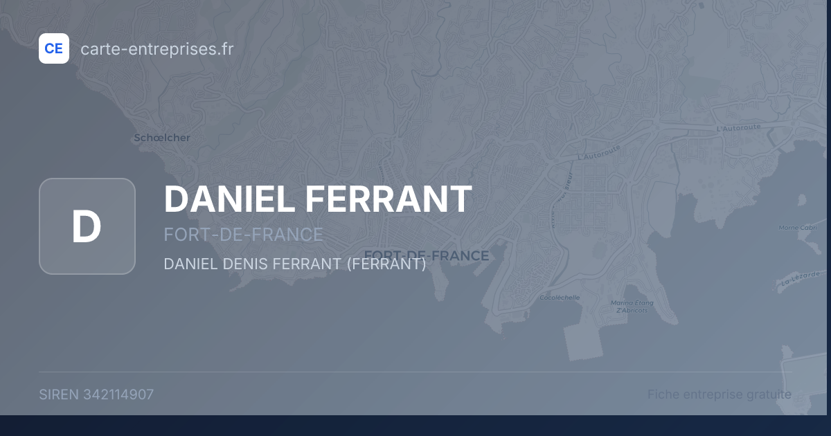 DANIEL FERRANT — 342114907 — fiche entreprise