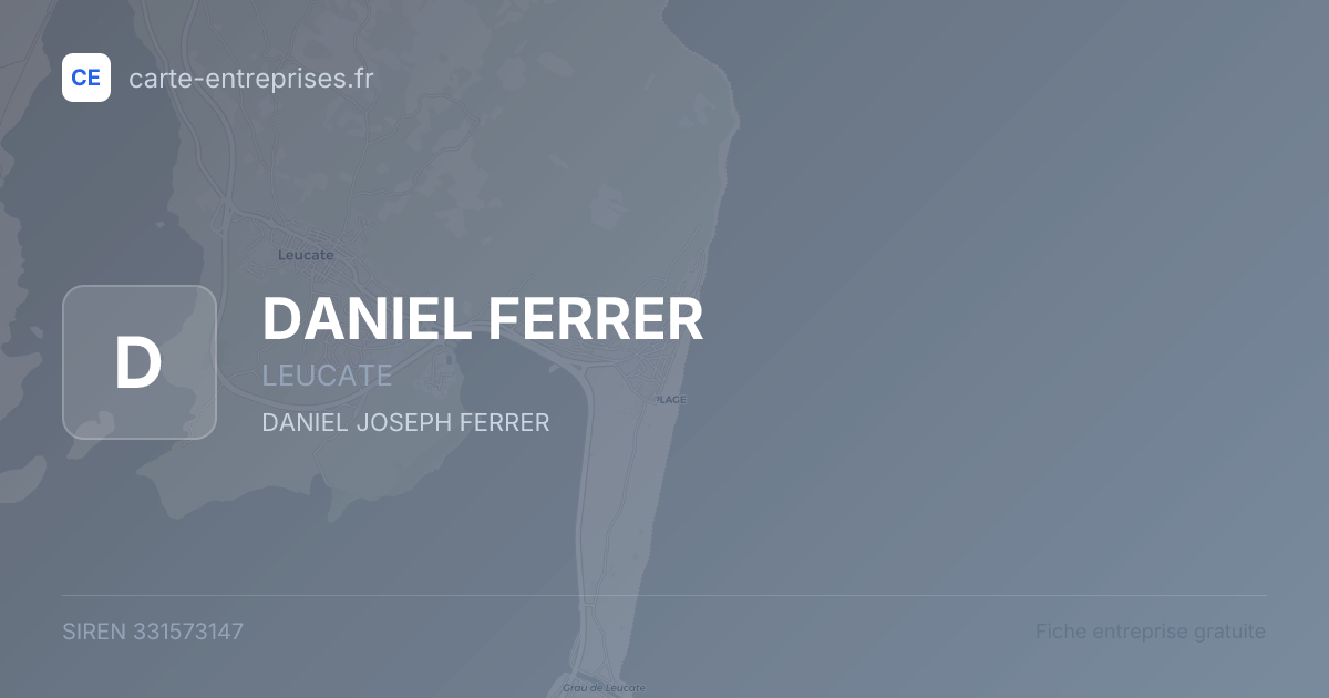 DANIEL FERRER — 331573147 — fiche entreprise