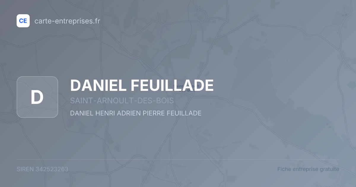 DANIEL FEUILLADE — 342523263 — fiche entreprise