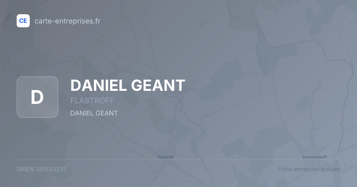DANIEL GEANT — 351533237 — fiche entreprise