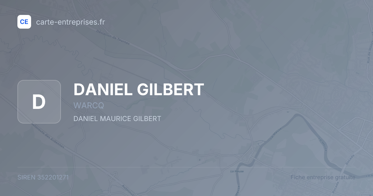 DANIEL GILBERT — 352201271 — fiche entreprise