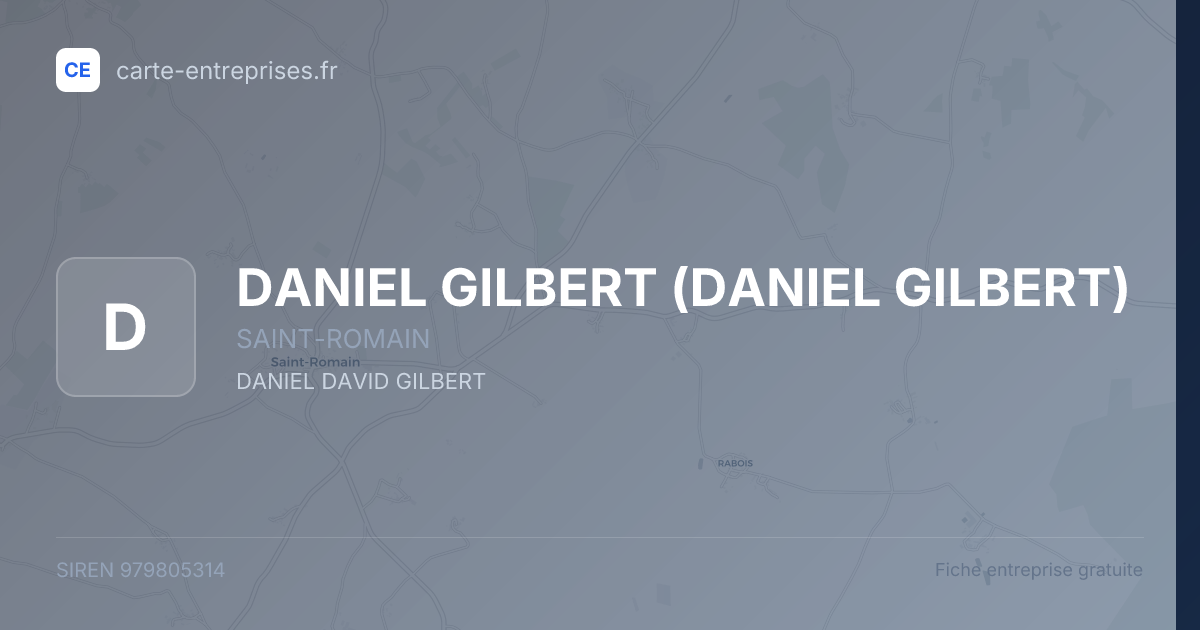 DANIEL GILBERT — 979805314 — fiche entreprise