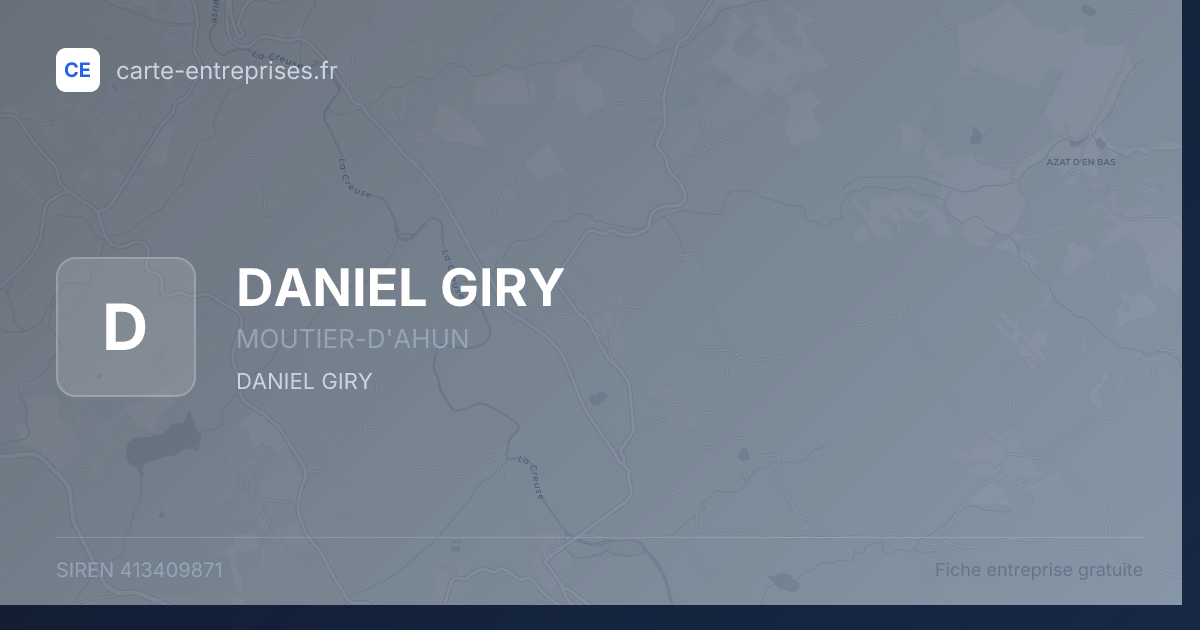 DANIEL GIRY — 413409871 — fiche entreprise