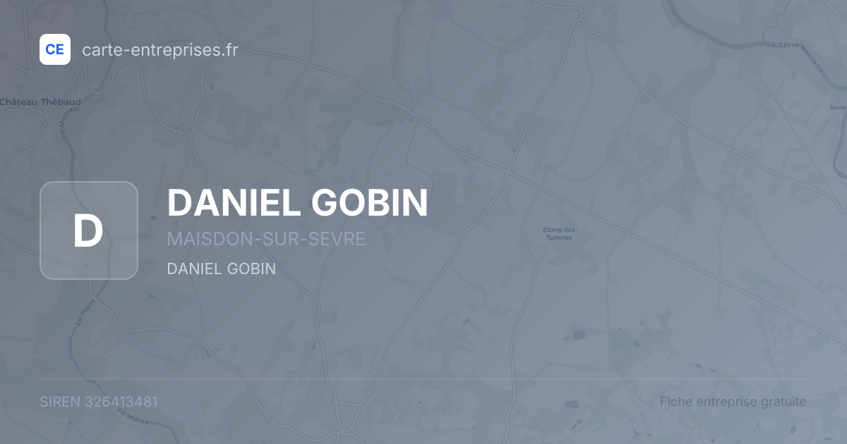DANIEL GOBIN — 326413481 — fiche entreprise