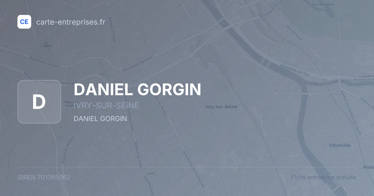 DANIEL GORGIN — 701065062 — fiche entreprise
