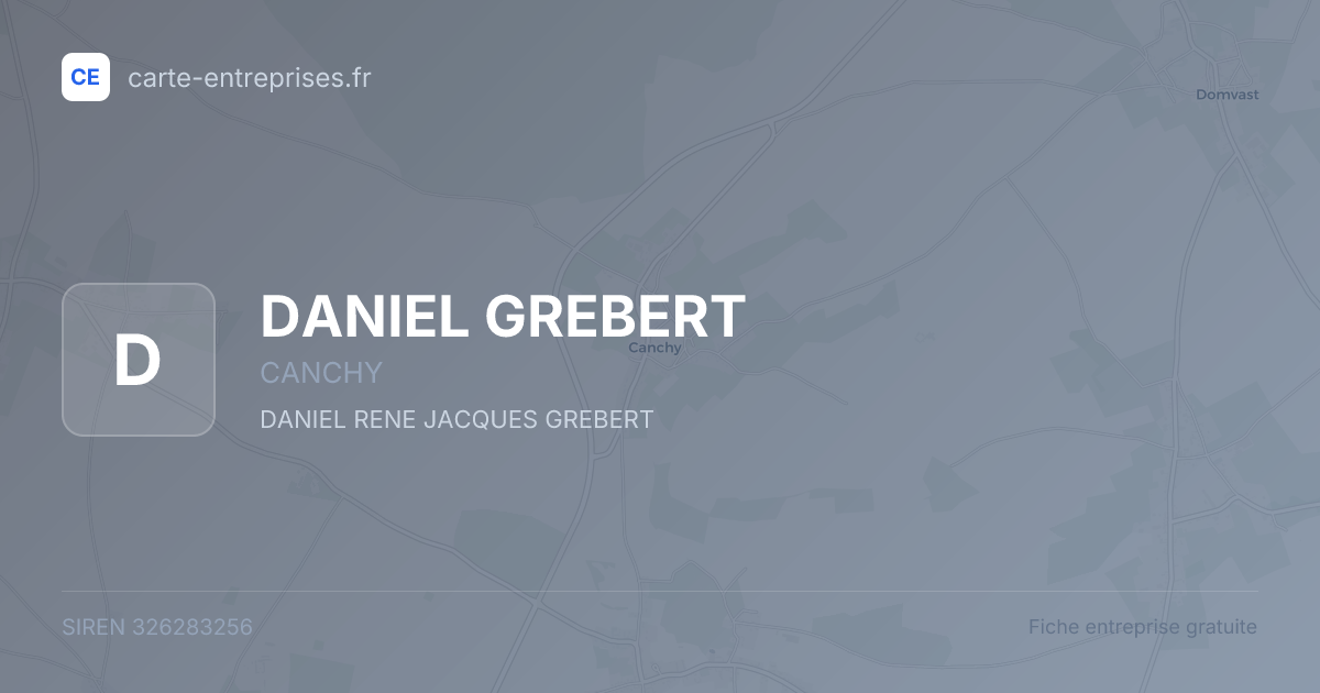 DANIEL GREBERT — 326283256 — fiche entreprise