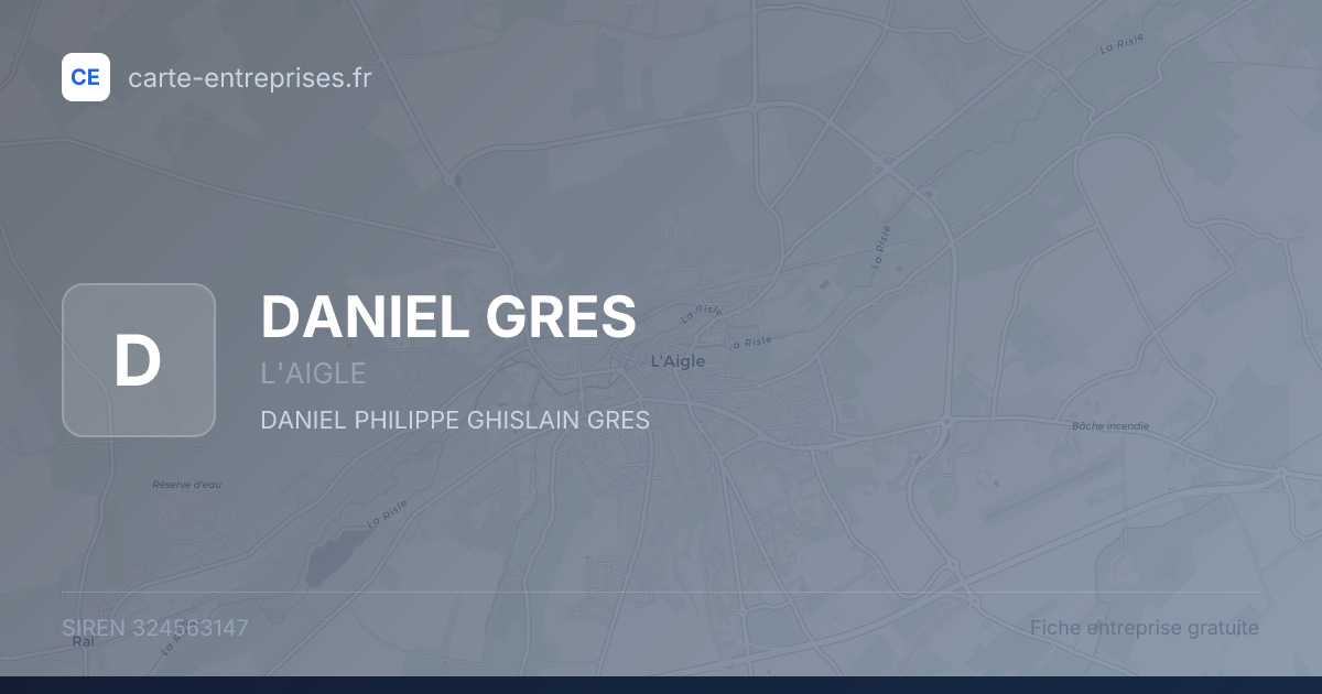 DANIEL GRES — 324563147 — fiche entreprise