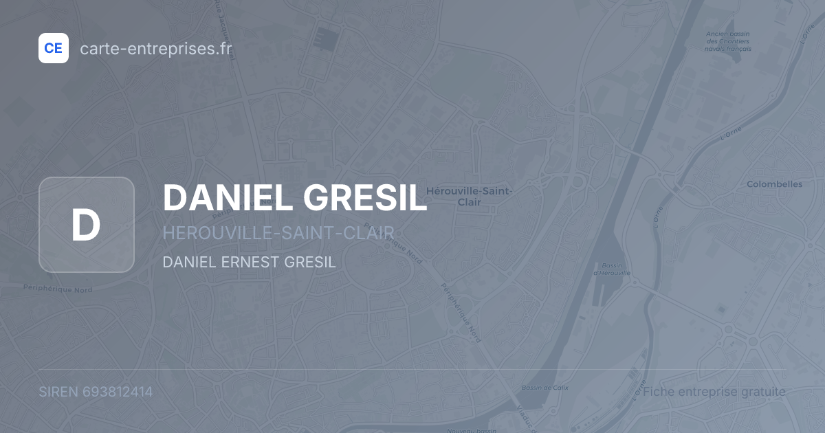 DANIEL GRESIL — 693812414 — fiche entreprise