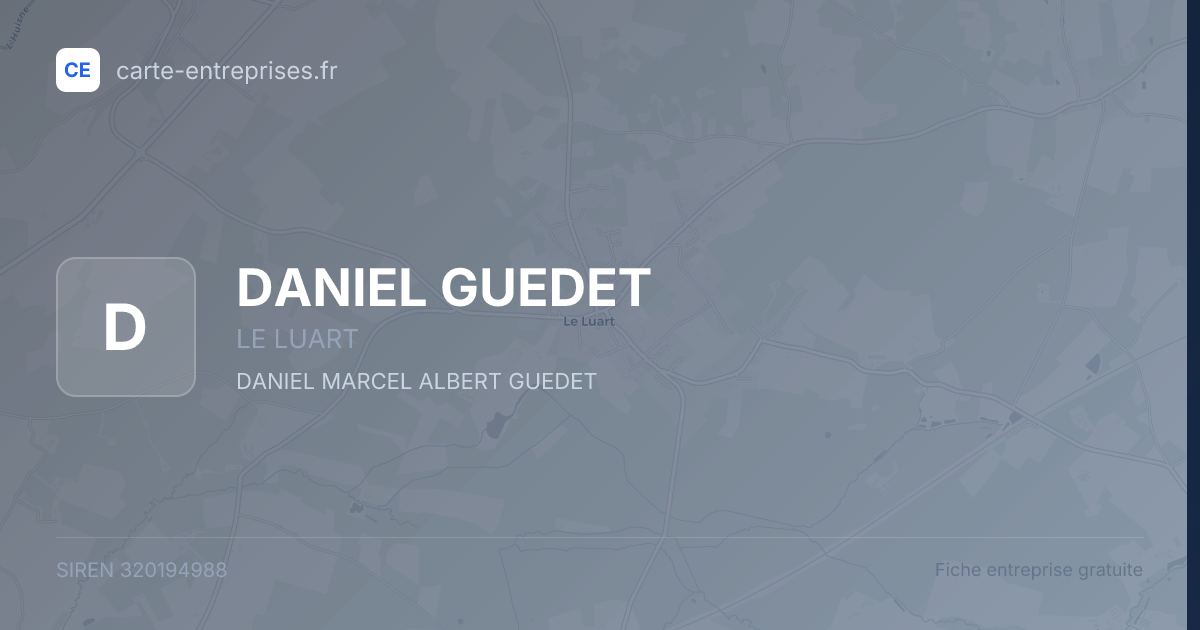DANIEL GUEDET — 320194988 — fiche entreprise
