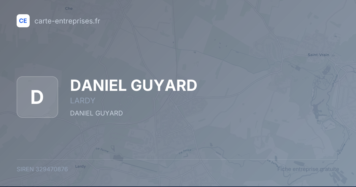 DANIEL GUYARD — 329470876 — fiche entreprise