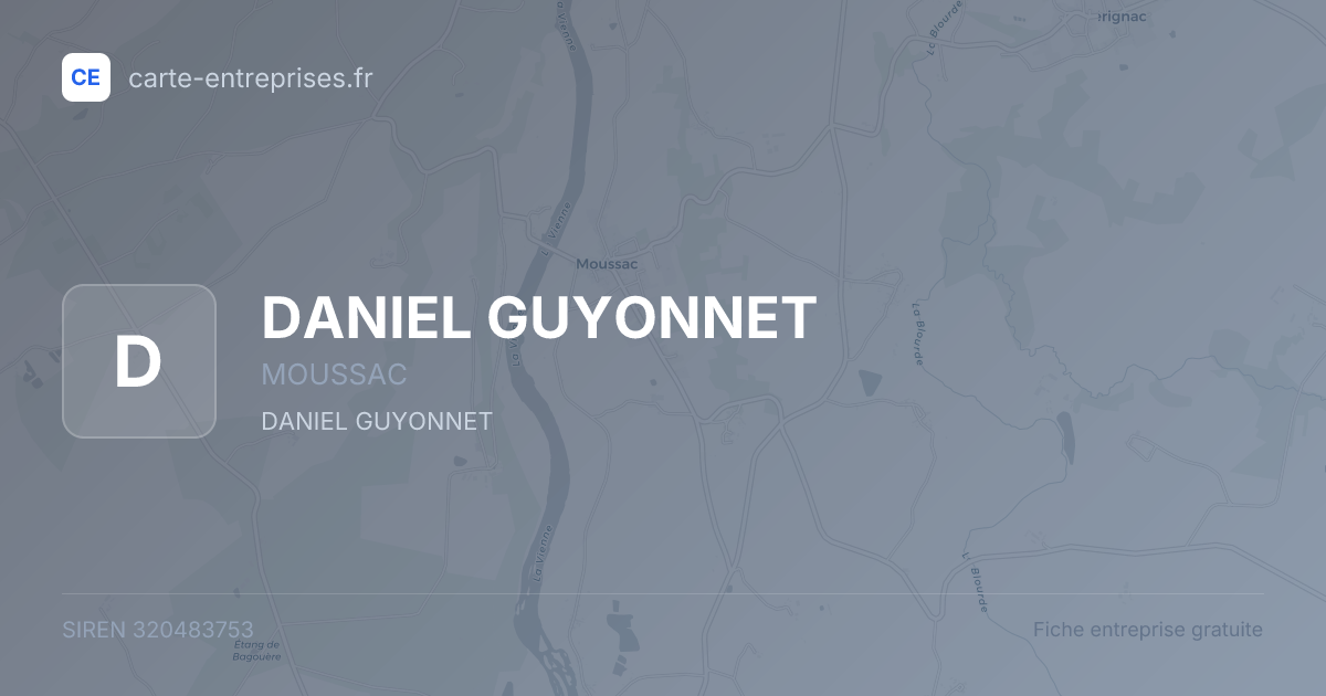 DANIEL GUYONNET — 320483753 — fiche entreprise