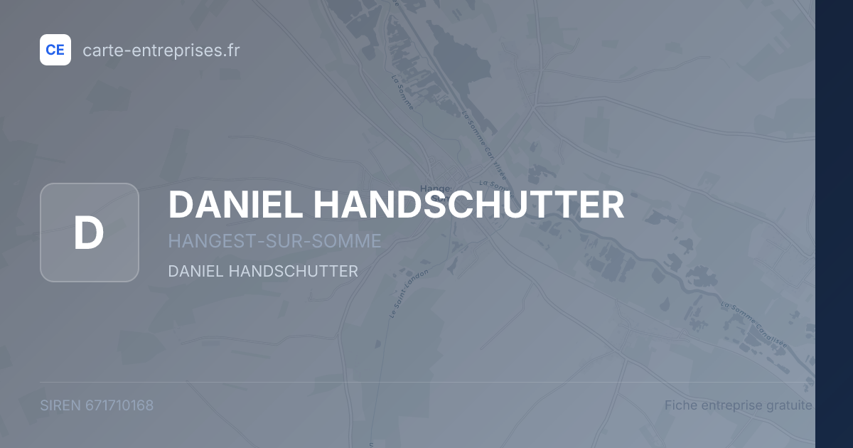 DANIEL HANDSCHUTTER — 671710168 — fiche entreprise