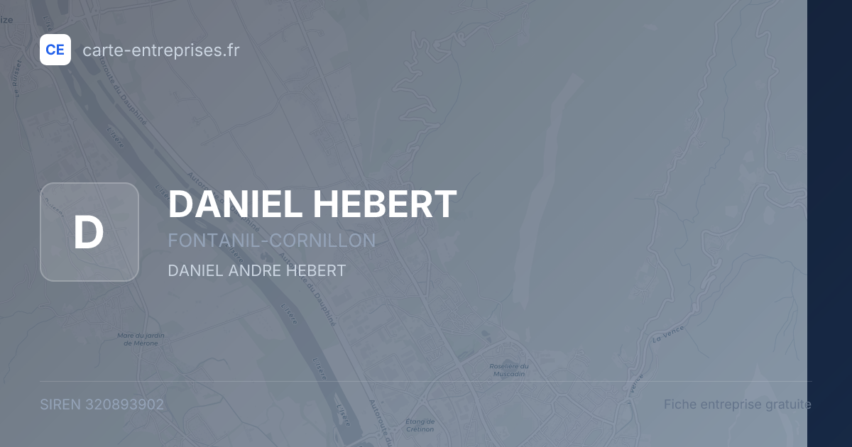 DANIEL HEBERT — 320893902 — fiche entreprise