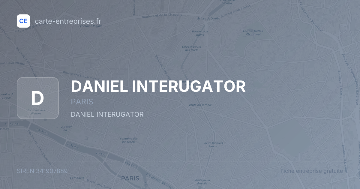 DANIEL INTERUGATOR — 341907889 — fiche entreprise